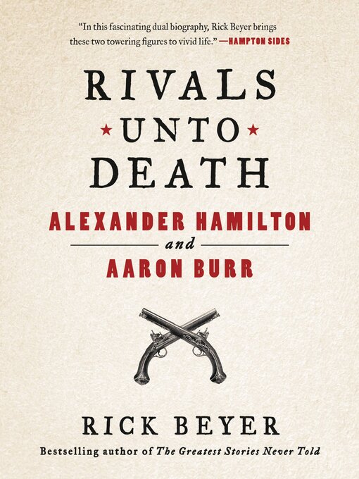 Title details for Rivals Unto Death by Rick Beyer - Available